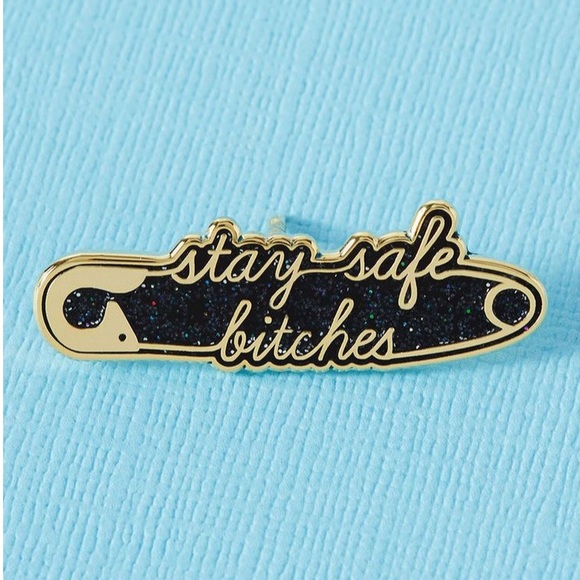 ariesmoon89 Accessories - Magick Safety Pin Stay Safe Bitches Pin